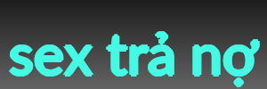 sex trả nợ